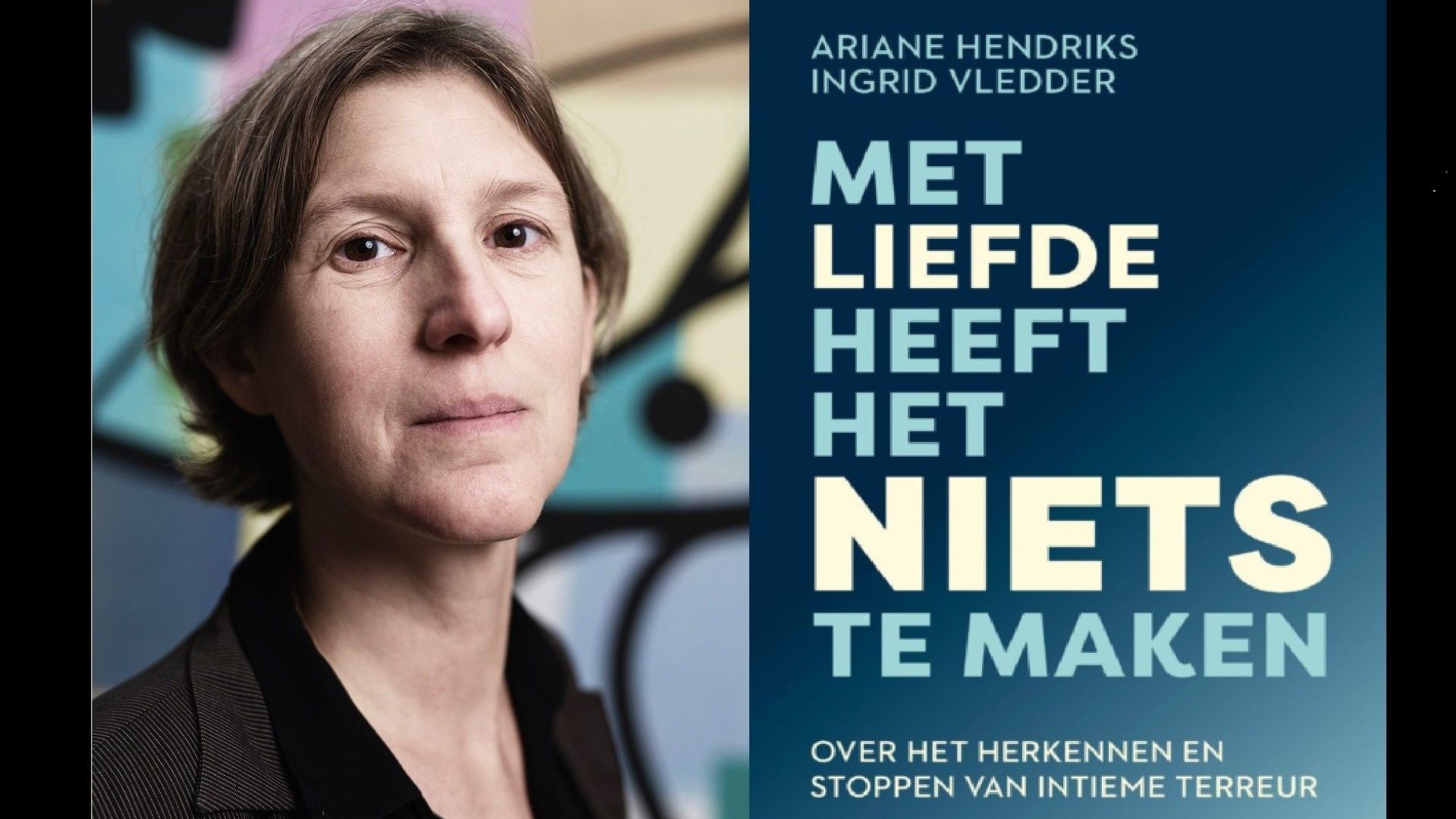 Gesprek over “Met liefde heeft het niets te maken” in Het Verhaal Veenendaal