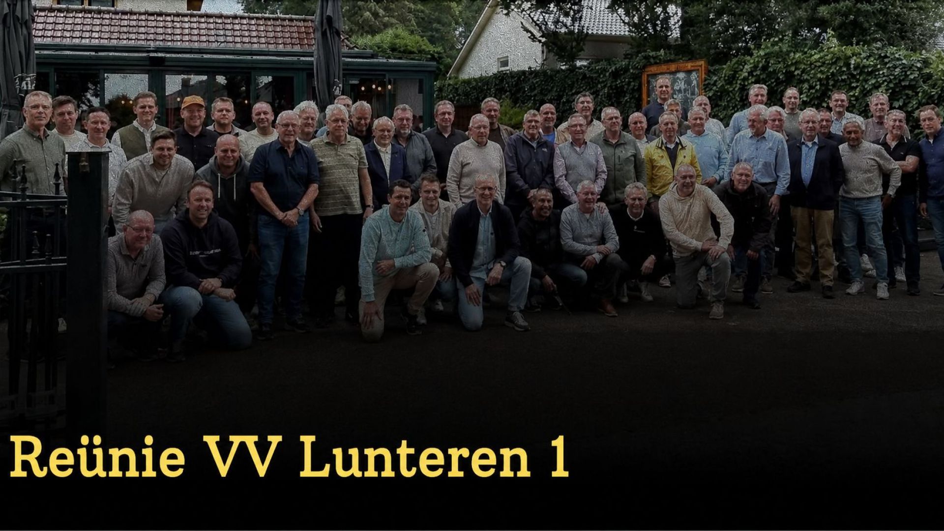 Reünie oud-spelers VV Lunteren 1 op 19 september